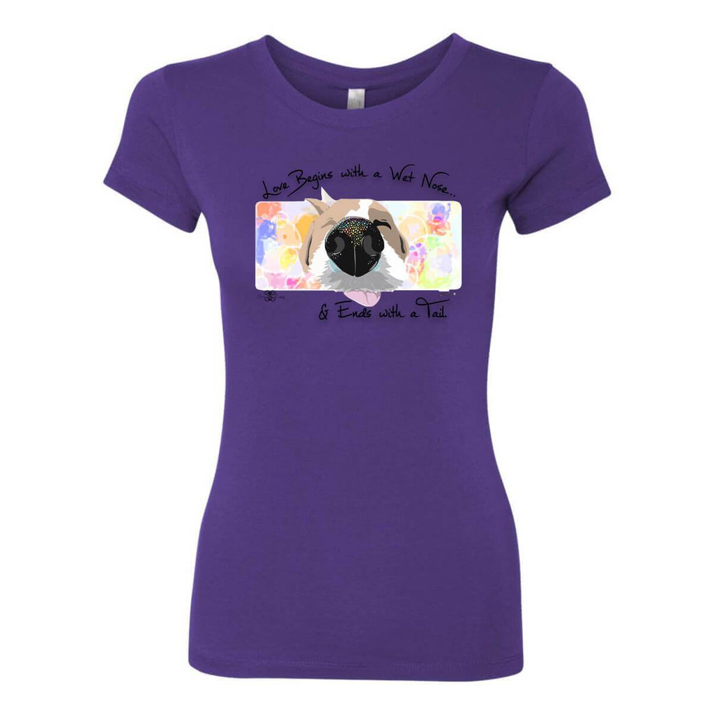Love Begins with a Wet Nose - Women Shirts