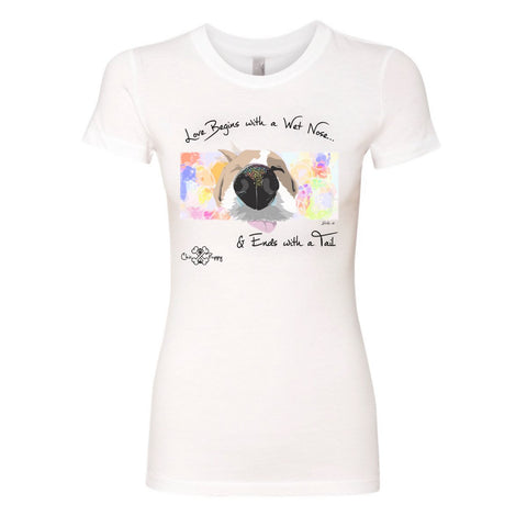 Love Begins with a Wet Nose - Women Shirts